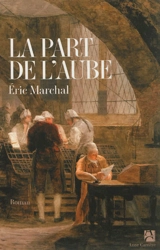 La part de l'aube - Eric Marchal
