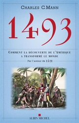 1493 : comment la découverte de l'Amérique a transformé le monde - Charles C. Mann