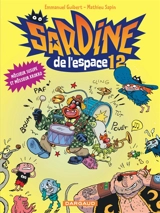 Sardine de l'espace. Vol. 12. Môssieur Susupe et môssieur Krokro - Emmanuel Guibert