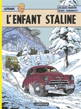 Lefranc. Vol. 24. L'enfant Staline - Thierry Robberecht