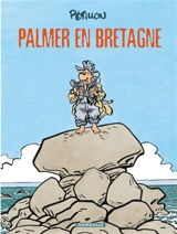 Jack Palmer. Vol. 15. Palmer en Bretagne - René Pétillon