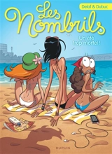 Les nombrils. Vol. 6. Un été trop mortel ! - Maryse Dubuc