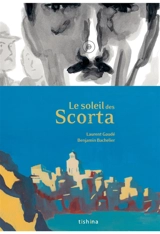 Le soleil des Scorta - Laurent Gaudé