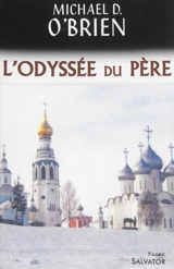 L'odyssée du Père - Michael David O'Brien