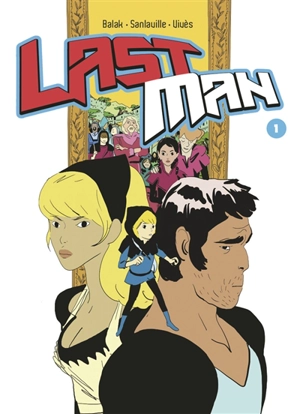 Last Man. Vol. 1 - Balak