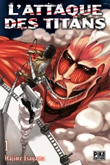 L'attaque des titans. Vol. 1 - Hajime Isayama