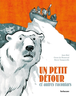 Un petit détour : et autres racontars - Gwen de Bonneval