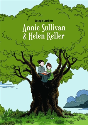 Annie Sullivan & Helen Keller - Joseph Lambert