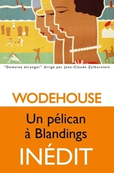 Un pélican à Blandings - Pelham Grenville Wodehouse