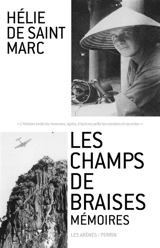 Mémoires, les champs de braises - Hélie de Saint Marc