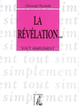 La révélation - Christoph Theobald