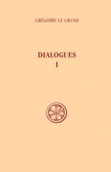 Dialogues. Vol. 1. Introduction, bibliographie et cartes - Grégoire 1