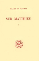 Sur Matthieu. Vol. 1 - Hilaire