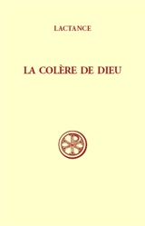 La Colère de Dieu - Lactance