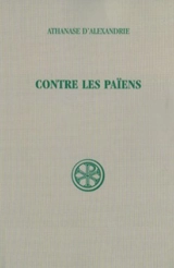 Contre les païens - Athanase