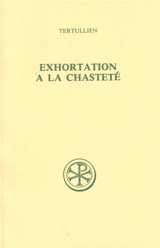 Exhortation à la chasteté - Tertullien