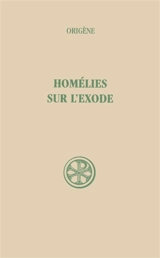 Homélies sur l'Exode - Origène
