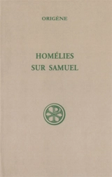 Homélies sur Samuel - Origène