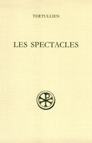 Les spectacles - Tertullien