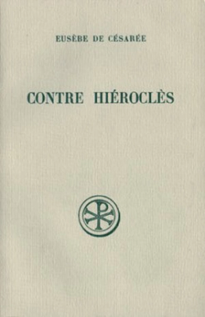Contre Hiéroclès - Eusèbe de Césarée