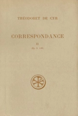 Correspondance. Vol. 2 - Théodoret de Cyr