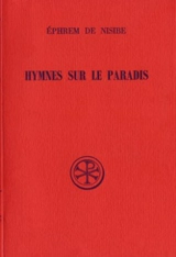 Hymnes sur le Paradis - Ephrem