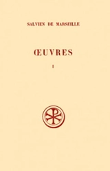Oeuvres. Vol. 1. Les lettres *** Les Livres de Timothée à l'Eglise - Salvien de Marseille