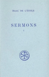 Sermons. Vol. 1. Sermons 1-17 - Isaac de L'Etoile