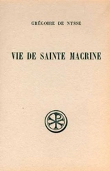Vie de sainte Macrine - Grégoire de Nysse