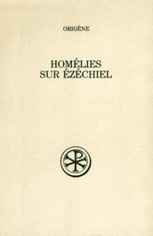 Homélies sur Ezéchiel - Origène