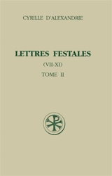Lettres festales. Vol. 2. VII-XI - Cyrille