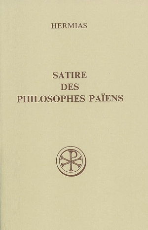 Satire des philospohes païens - Hermias