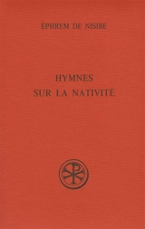 Hymnes sur la Nativité - Ephrem