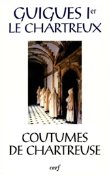 Coutumes de Chartreuse - Guigues 1er