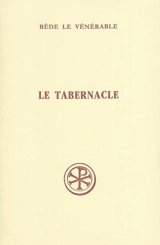 Le tabernacle - Bède le Vénérable