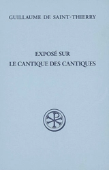 Exposé sur le Cantique des cantiques - Guillaume de Saint-Thierry