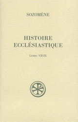 Histoire ecclésiastique. Vol. 4. Livres VII-IX - Hermias Sozomène