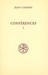 Conférences. Vol. 1. I-VII - Jean Cassien
