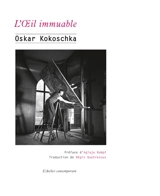 L'oeil immuable : articles, conférences et essais sur l'art - Oskar Kokoschka