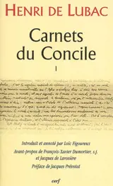 Carnets du Concile. Vol. 1 - Henri de Lubac