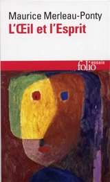 L'oeil et l'esprit - Maurice Merleau-Ponty