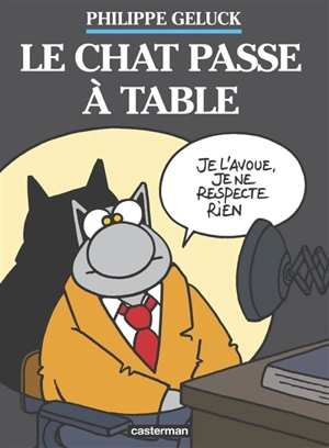 Le Chat. Vol. 19. Le Chat passe à table - Philippe Geluck