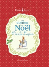 Les contes de Noël de Pierre Lapin - Beatrix Potter