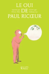 Le oui de Paul Ricoeur - Olivier Abel