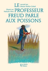 Le professeur Freud parle aux poissons - Marion Muller-Colard