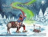 Qui viendra du Nord ? : le mystère du quatrième mage - Jean-Jacques Soullié