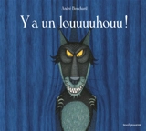 Y a un louuuuhouu ! - André Bouchard