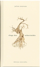 Eloge des arborinidés - Julien Nouveau