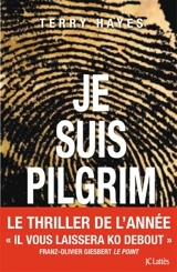 Je suis Pilgrim - Terry Hayes