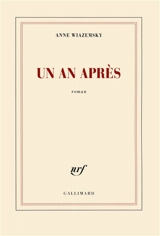 Un an après - Anne Wiazemsky